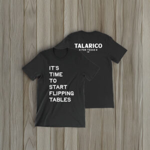 It's Time To Start Flipping Tables T-Shirt
