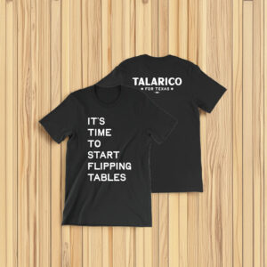 It's Time To Start Flipping Tables T-Shirt
