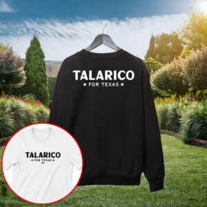 Talarico For Texas 2026 Sweatshirt