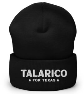 Talarico For Texas Beanie Hat