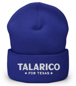 Talarico For Texas Beanie Hat