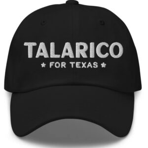 Talarico For Texas Hat