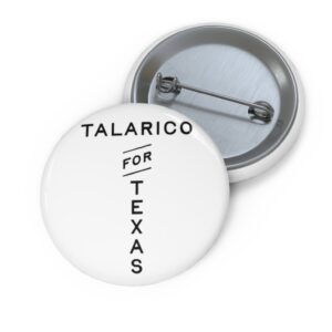 Talarico For Texas 2026 Pin Button