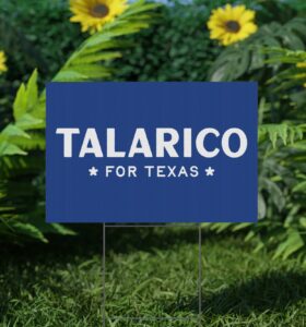 Talarico For Texas Logo Yard Sign