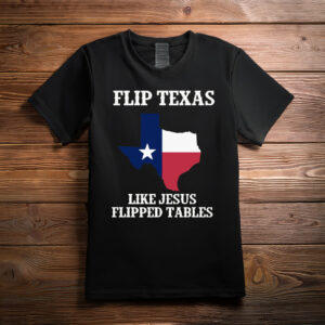 Flip the Tables Shirt