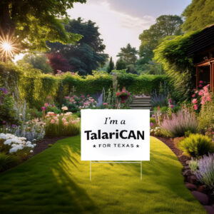 I’m a TalaricoCAN Yard Sign