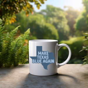 Make Texas Blue Again Mug