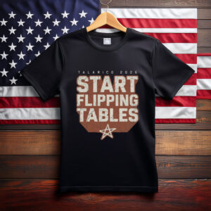 Start Flippin' Tables Shirt