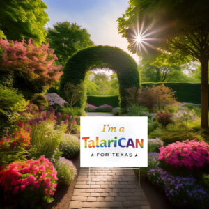 TalaricoCAN for Texas Yard Sign