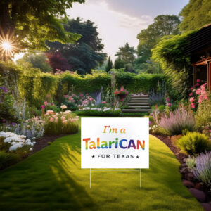 TalaricoCAN for Texas Yard Sign