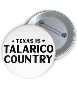 Texas Is Talarico Country Pins