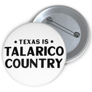 Texas Is Talarico Country Pins