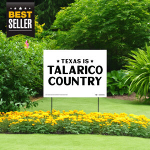 Texas Is Talarico Country Yard Sign