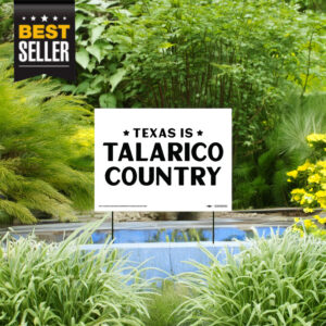 Texas Is Talarico Country Yard Sign