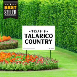 Texas Is Talarico Country Yard Sign
