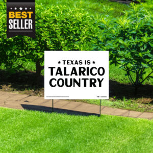 Texas Is Talarico Country Yard Sign