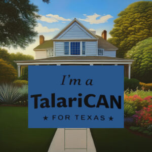 I'm a TalaricoCAN Classic Yard Sign