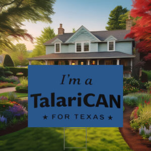 I'm a TalaricoCAN Classic Yard Sign