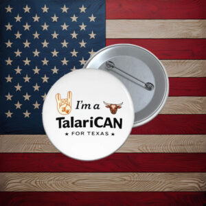 I'm a TalaricoCAN Hook Em Classic James Talarico Supporter Pin