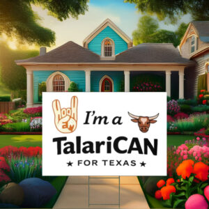 I'm a TalaricoCAN Hook Em Classic Yard Sign