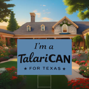 I'm a TalaricoCAN Script Supporter Yard Sign