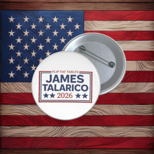 James Talarico 2026 Senate Campaign Flip the Tables Political Pin