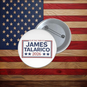 James Talarico 2026 Senate Campaign Flip the Tables Political Pin