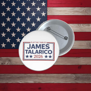 James Talarico 2026 Senate Campaign Flip the Tables Political Pin