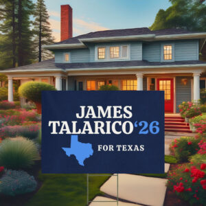 James Talarico 2026 for Texas Yard Sign