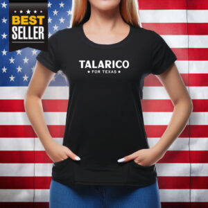James Talarico For Texas Shirt