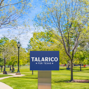 James Talarico For Texas Yard Sign