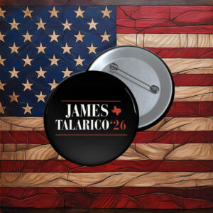James Talarico Shirt, 2026 Senate Pin