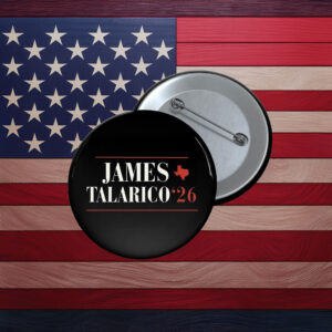 James Talarico Shirt, 2026 Senate Pin