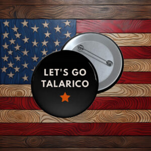 James Talarico for Senate Vote Talarico Election Campaign Pin
