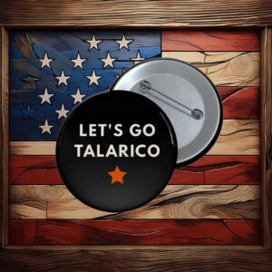 James Talarico for Senate Vote Talarico Election Campaign Pin