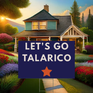 James Talarico for Senate Vote Talarico Election Campaign Yard Sign
