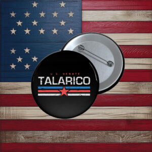 Jamestalarico 2026 Texas Senate Campaign Button
