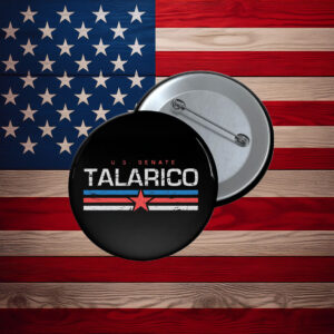 Jamestalarico 2026 Texas Senate Campaign Button