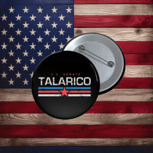 Jamestalarico 2026 Texas Senate Campaign Button
