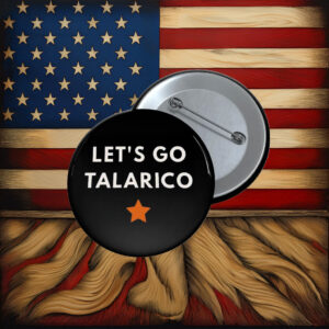 Let’s Go Talarico Senate Election 2026 Pin