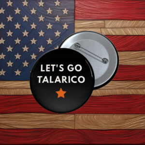 Let’s Go Talarico Senate Election 2026 Pin