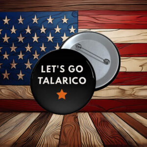 Let’s Go Talarico Senate Election 2026 Pin