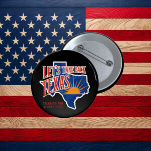 Lets Take Back Texas Pin