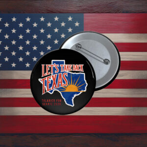 Lets Take Back Texas Pin