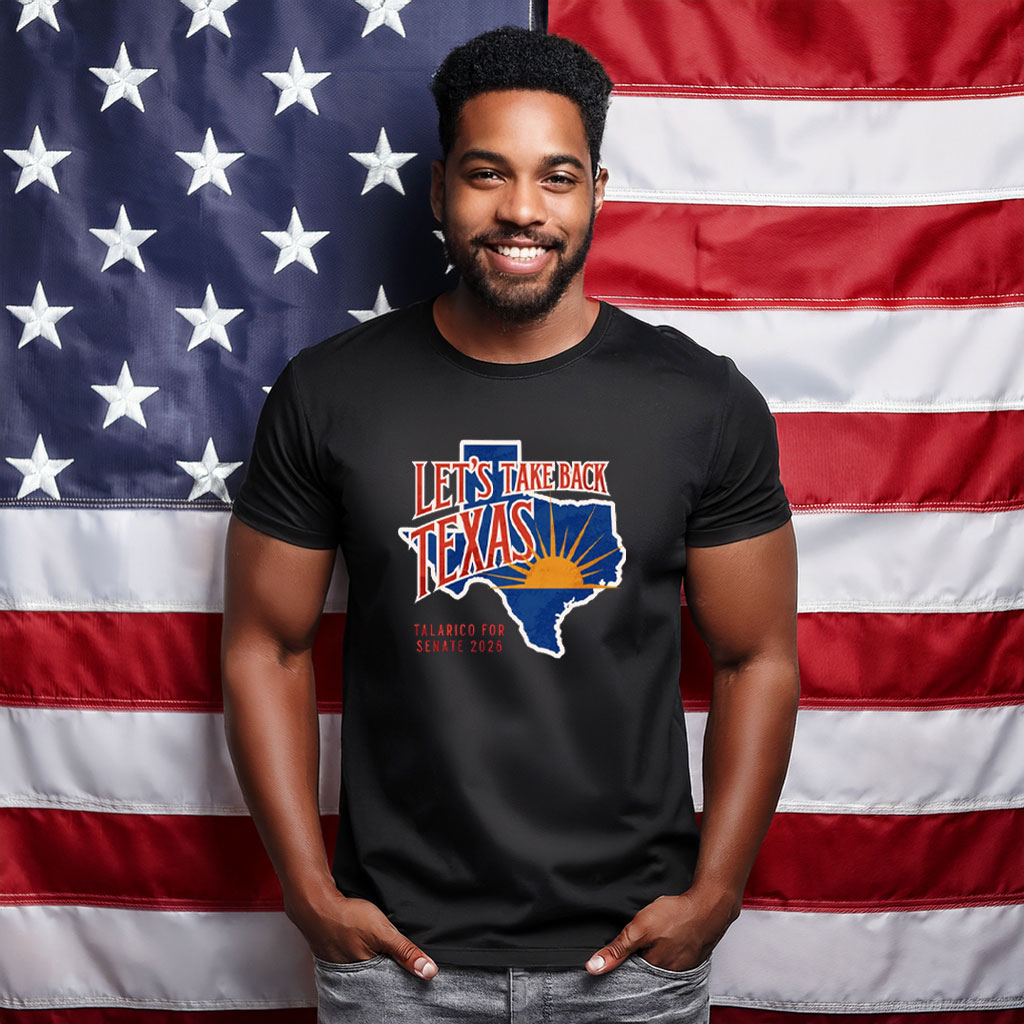 Let’s Take Back Texas Shirt – Political Campaign Tee