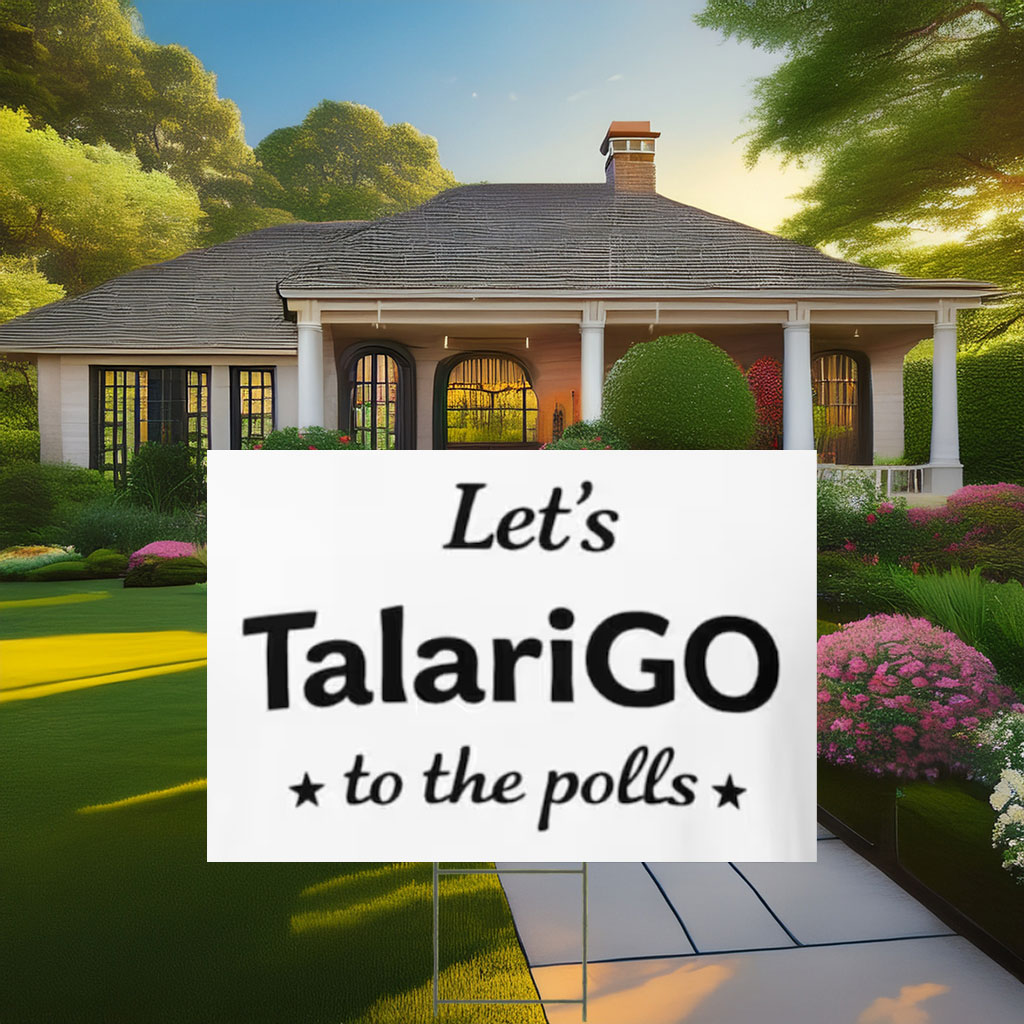 Let’s TalariGO Classic James Talarico Supporter Yard Sign