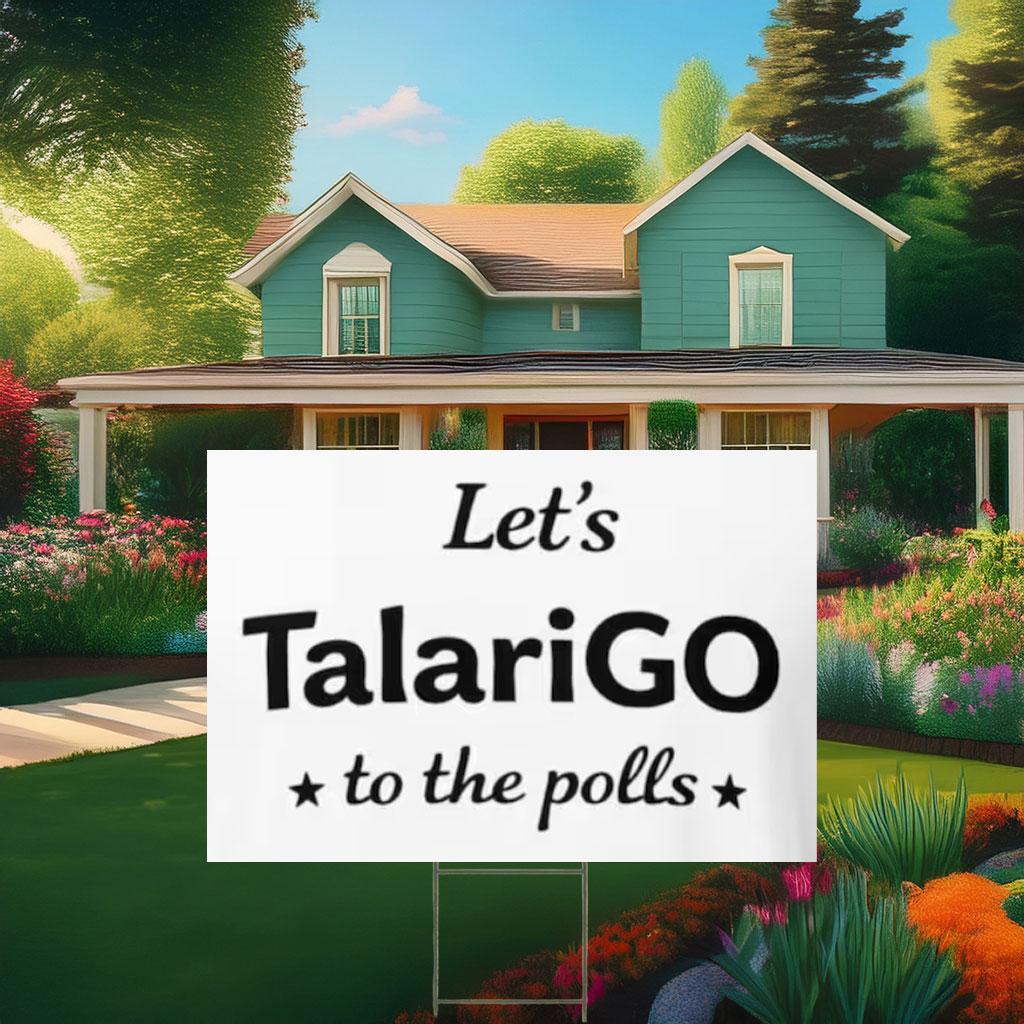 Let’s TalariGO Classic James Talarico Supporter Yard Sign
