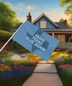 Make Texas Blue Again James Talarico Flag