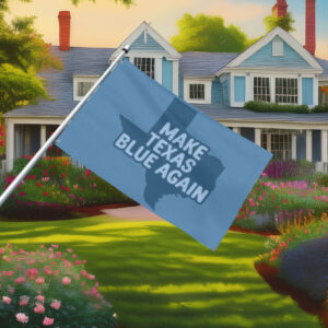 Make Texas Blue Again James Talarico Flag