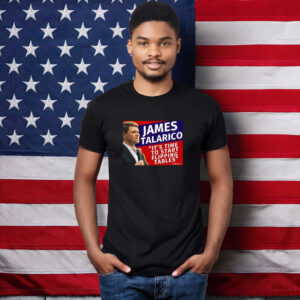Official James Talarico It’s Time To Start Flipping Tables Shirt